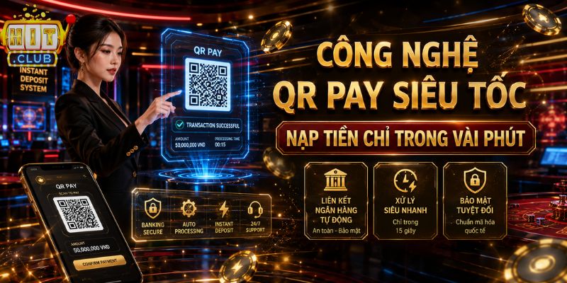 Hitclub ⭐️ Link Tải Game Bài Hitclub Chính Thức + 99USD Nạp rút QR Pay siêu tốc tại HITCLUB